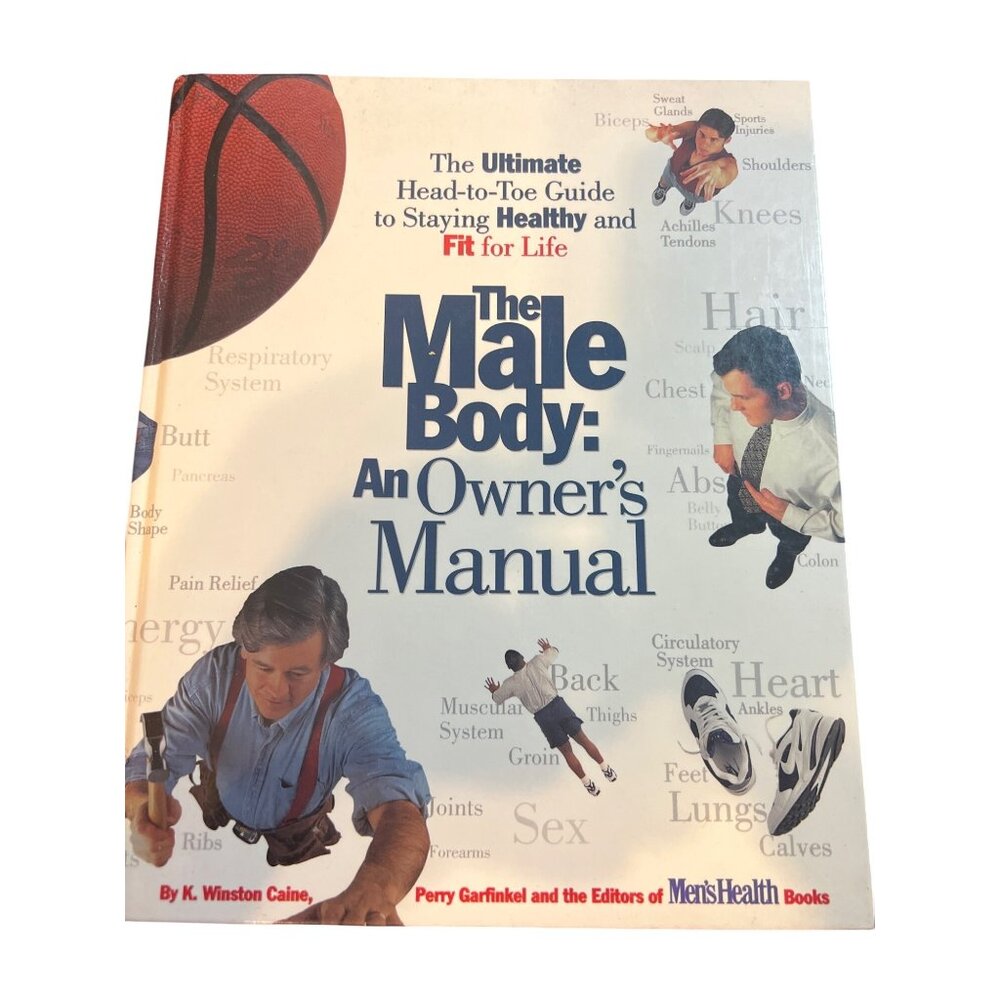 "The Male Body: An Owners Manual" Hardcover Book By K. Winston Caine & Perry Gar